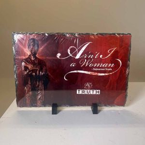 Sojourner Truth "Ar'n't I a Woman" Commemorative Slate